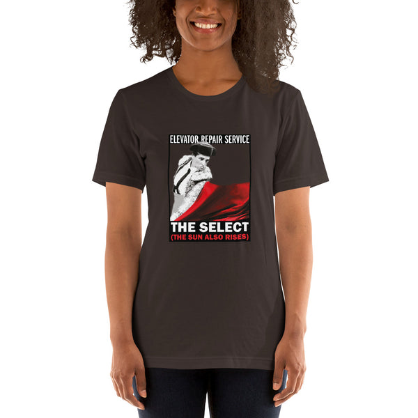 "The Select (The Sun Also Rises)" Show T-Shirt